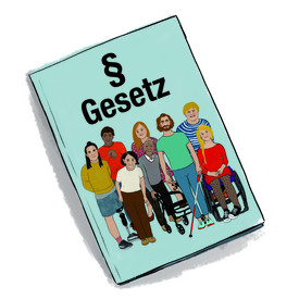 Ein Buch mit dem Titel "Gesetz", einem Paragraphen und Menschen mit verschiedenen Behinderungen auf dem Titelbild.